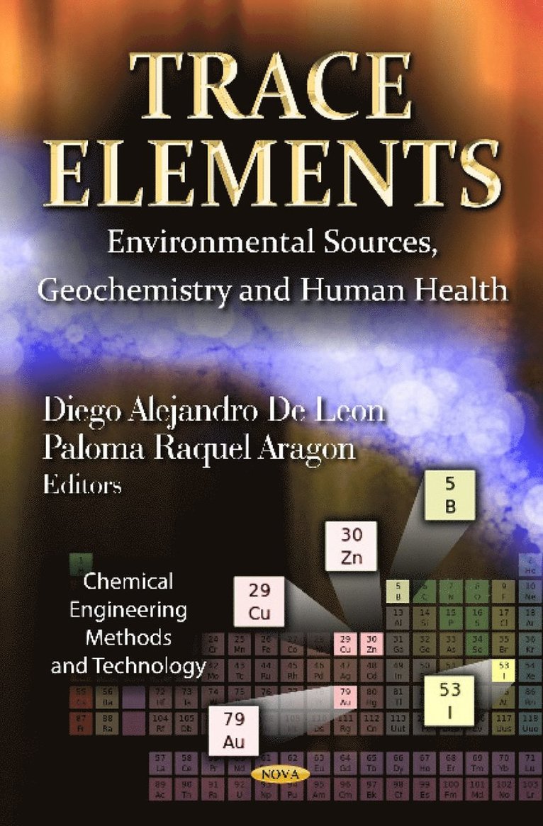 Diego Alejandro De Leon, Paloma Raquel Aragon - Trace Elements, Inbunden
