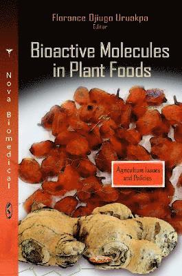 bokomslag Bioactive Molecules in Plant Foods