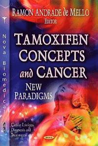 bokomslag Tamoxifen Concepts & Cancer