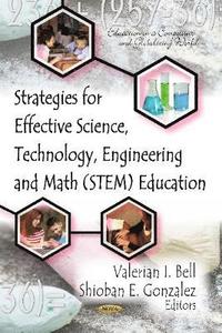 bokomslag Strategies for Effective Science, Technology, Engineering & Math (STEM) Education