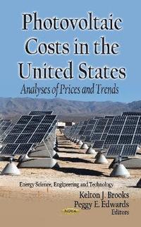 bokomslag Photovoltaic Costs in the U.S.