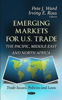 bokomslag Emerging Markets for U.S. Trade
