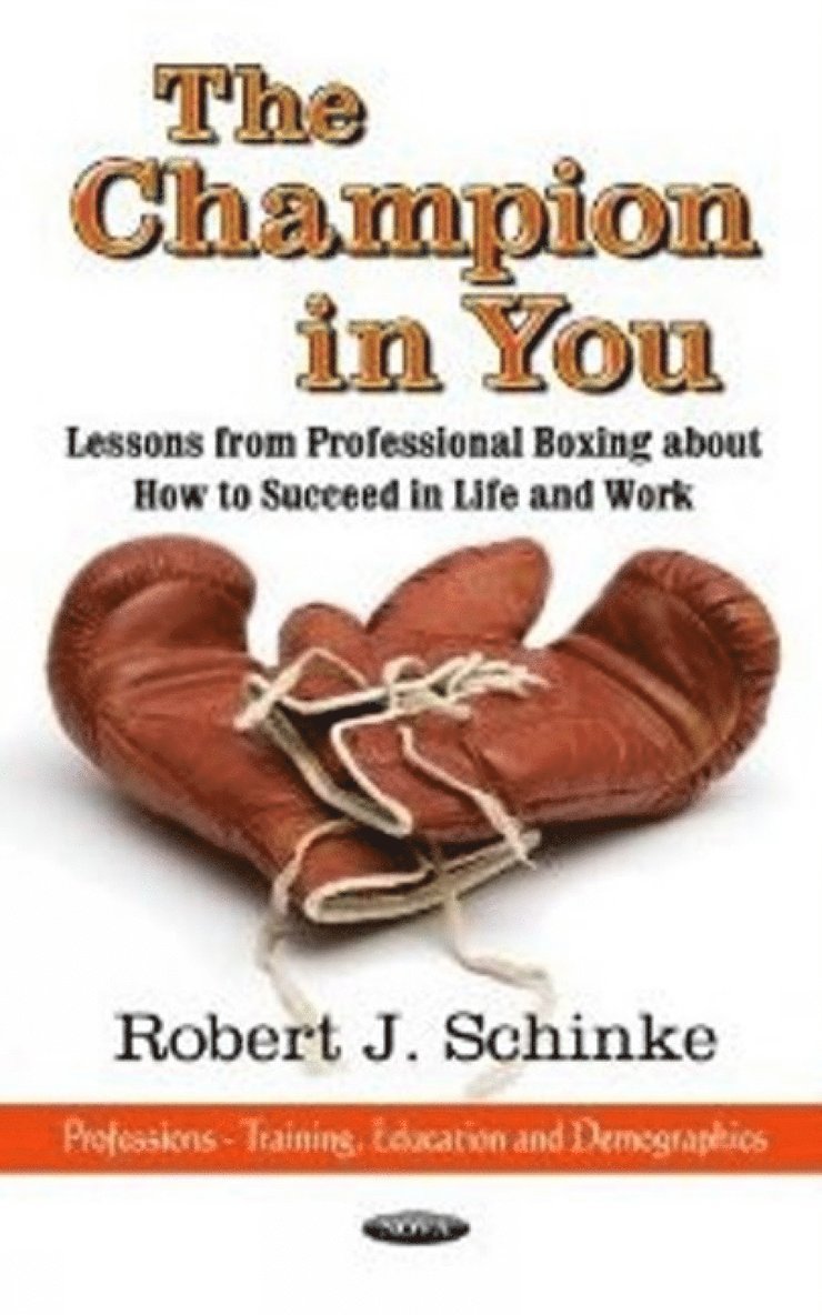 Robert J Schinke - Champion in You, Inbunden