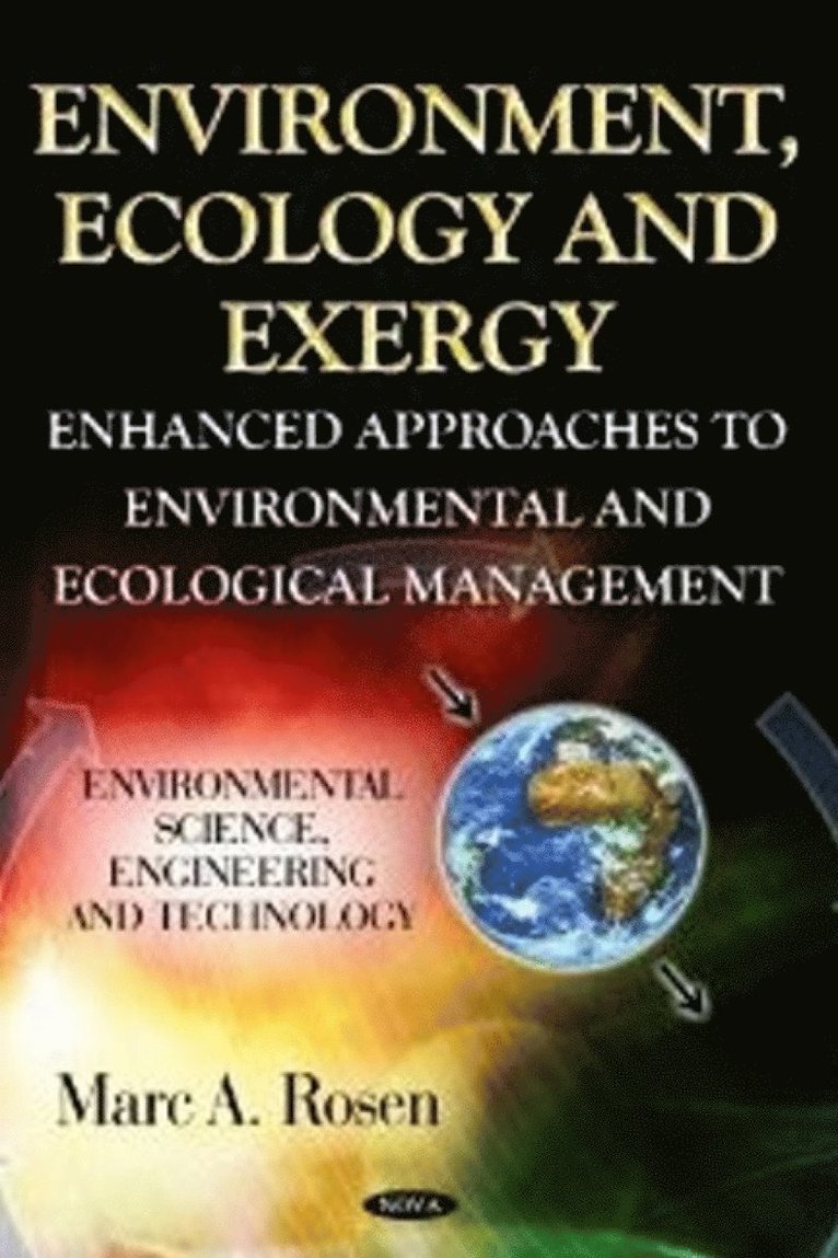 Marc A Rosen - Environment, Ecology & Exergy, Inbunden