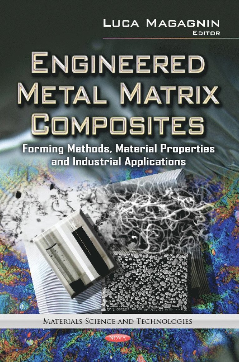 Luca Magagnin - Engineered Metal Matrix Composites, Inbunden