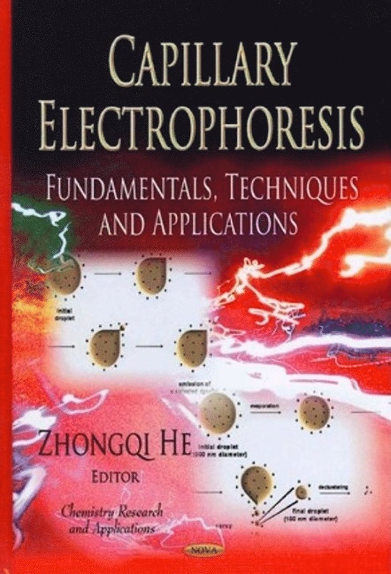 Zhongqi He - Capillary Electrophoresis, Inbunden
