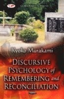 bokomslag Discursive Psychology of Remembering & Reconciliation