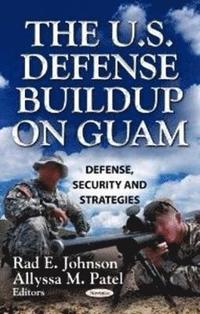 bokomslag U.S. Defense Build-up on Guam