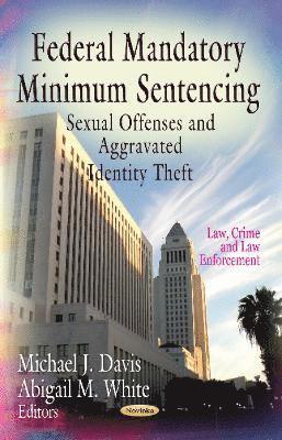 bokomslag Federal Mandatory Minimum Sentencing