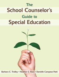 bokomslag The School Counselor's Guide to Special Education