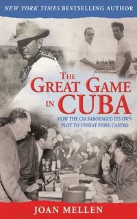 bokomslag The Great Game in Cuba