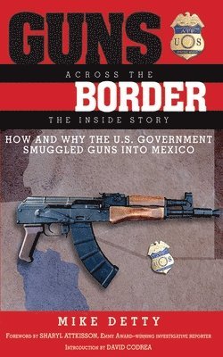 Guns Across the Border 1