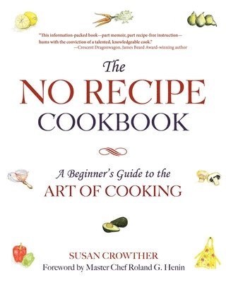 bokomslag The No Recipe Cookbook