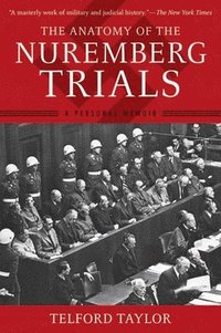 bokomslag The Anatomy of the Nuremberg Trials