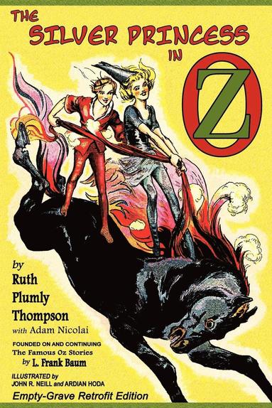 Ruth Plumly Thompson, Adam Nicolai - Silver Princess in Oz, Häftad