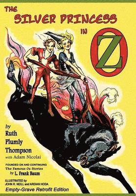Ruth Plumly Thompson, Adam Nicolai - Silver Princess in Oz, Inbunden