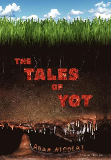 Adam Nicolai - Tales of Yot, Inbunden