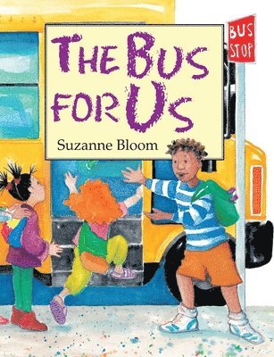 Bus For Us, The 1