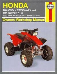 bokomslag Honda TRX300EX, TRX400X/EX, TRX450R/ER ATVs (93 - 14)
