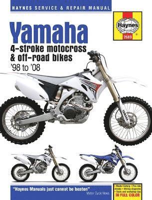 Yamaha Yz & Wr 4-stroke Motocross & Off-road Bikes, '98 To'08 1