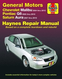 bokomslag Chevrolet Malibu, Pontiac G6 & Saturn Aura '04-'12