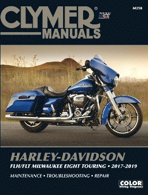 Clymer Harley-Davidson FLH/FLT Milwaukee Eight Touring 2017-2019 Repair Manual 1