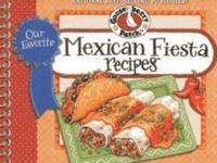 bokomslag Our Favorite Mexican Fiesta Recipes : Over 60 Zesty Recipes for Favorite South-of-the-Border Dishes