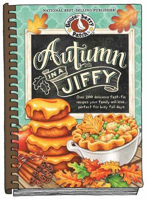 bokomslag Autumn in a Jiffy : All Your Favorite Flavors of Fall in Over 200 Fast-Fix, Family-Friendly Recipes.