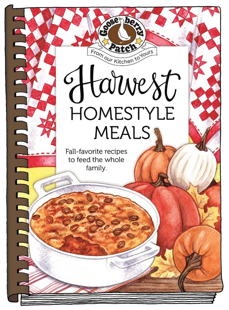 Gooseberry Patch - Harvest Homestyle Meals, Häftad