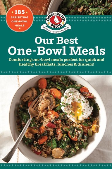 Gooseberry Patch - Our Best One Bowl Meals, Häftad