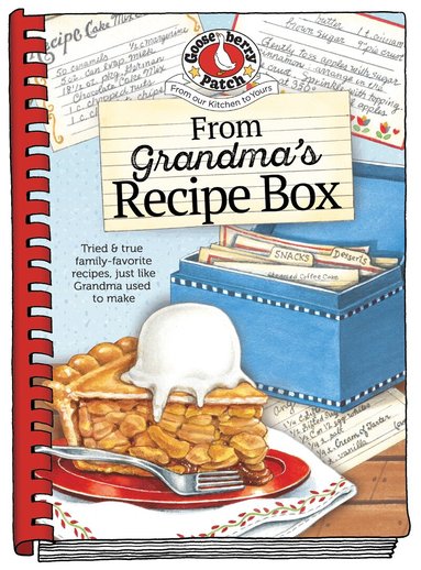 Gooseberry Patch - From Grandma's Recipe Box, Inbunden