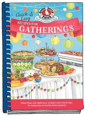 Quick & Easy Recipes for Gatherings 1