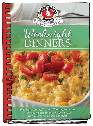 Gooseberry Patch - Weeknight Dinners, Inbunden