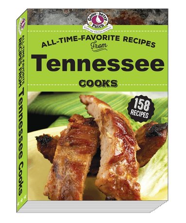 Gooseberry Patch - All Time Favorite Recipes from Tennessee Cooks, Häftad
