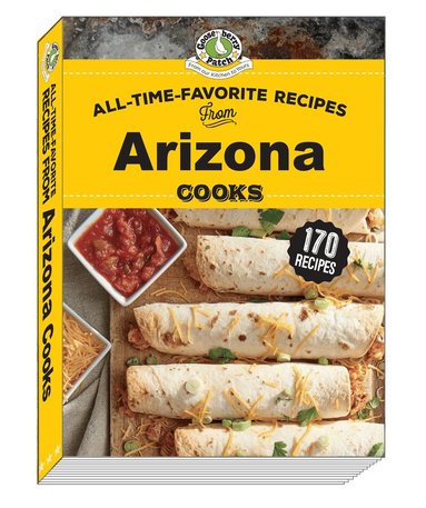 Gooseberry Patch - All Time Favorite Recipes from Arizona Cooks, Häftad