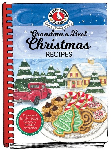 Gooseberry Patch - Grandma's Best Christmas Recipes, Inbunden