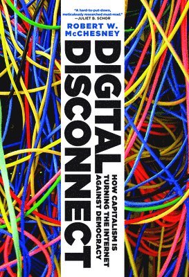 Robert W. McChesney - Digital Disconnect, Häftad