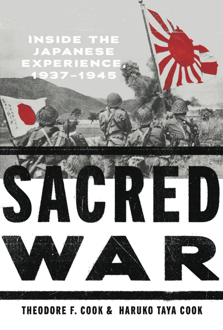 Theodore F. Cook, Haruko Taya Cook, Theodore F Cook - "Sacred War", Inbunden