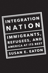 bokomslag Integration Nation