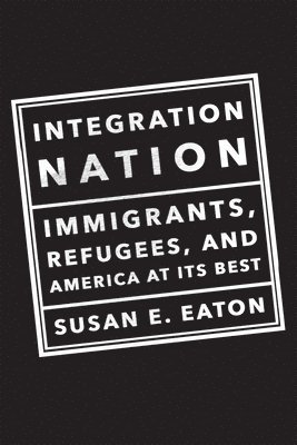 bokomslag Integration Nation