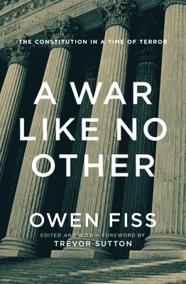 Owen Fiss, Trevor Sutton - War Like No Other, Inbunden