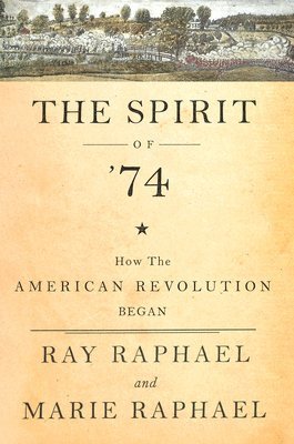 Ray Raphael, Marie Raphael - Spirit Of '74, Inbunden