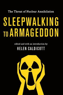 Sleepwalking To Armageddon 1