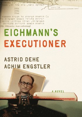 bokomslag Eichmann's Executioner