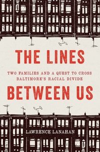 bokomslag The Lines Between Us