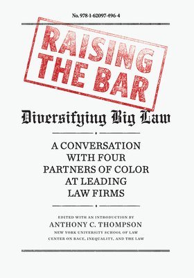 Lisa Davis, Ted Wells, Debo Adegbile, Damaris Hernández, Anthony C Thompson - Raising The Bar, Inbunden