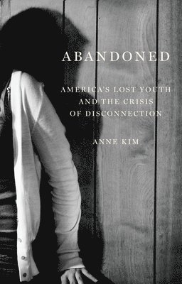 Anne Kim - Abandoned, Inbunden