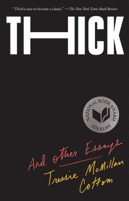Tressie McMillan Cottom - Thick And Other Essays, Häftad