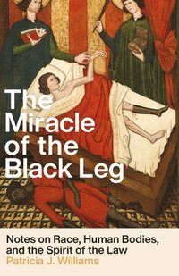 bokomslag The Miracle of the Black Leg