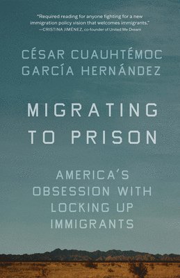 Migrating to Prison